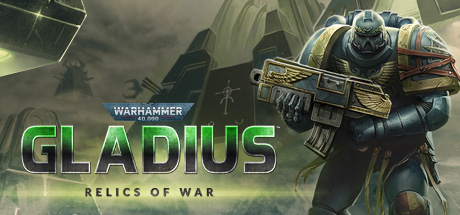 Warhammer 40,000: Gladius - Relics of War